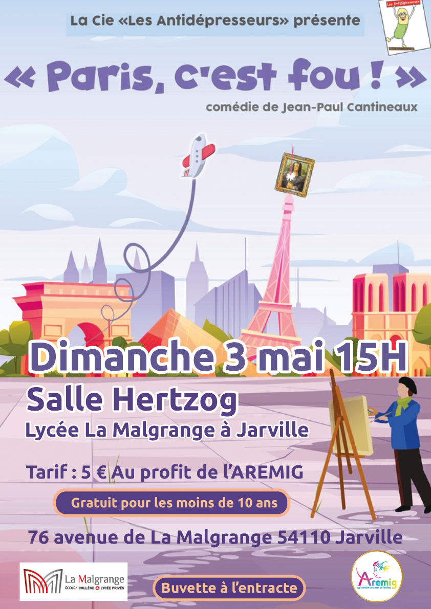 PIÈCE DE THÉÂTRE « PARIS, C&rsquo;EST FOU! » À JARVILLE