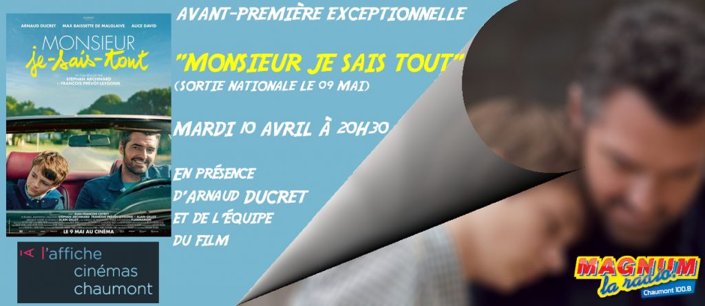 SOIRÉE CINÉ MAGNUM « MONSIEUR JE SAIS TOUT » à L&rsquo;AFFICHE de CHAUMONT 10/04/2018